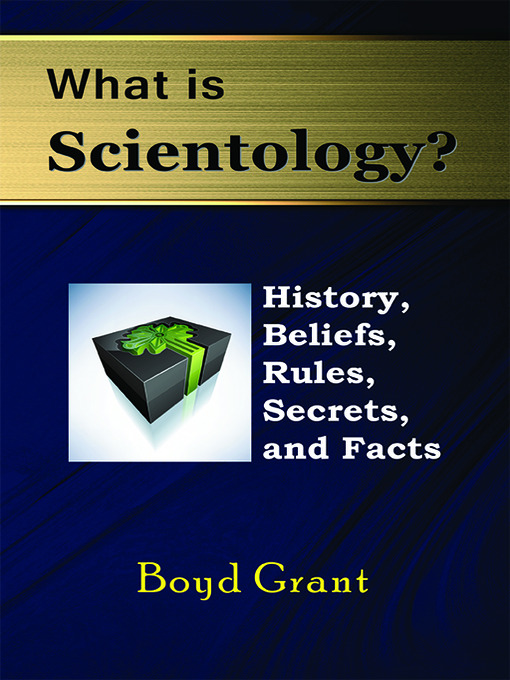 Title details for What is Scientology? by Boyd Grant - Available